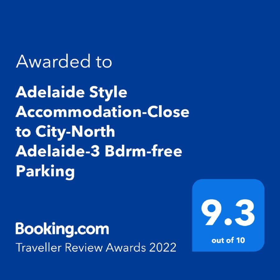 Adelaide Style Accommodation-Close To City-North Adelaide-3 Bdrm- Free Parking Экстерьер фото
